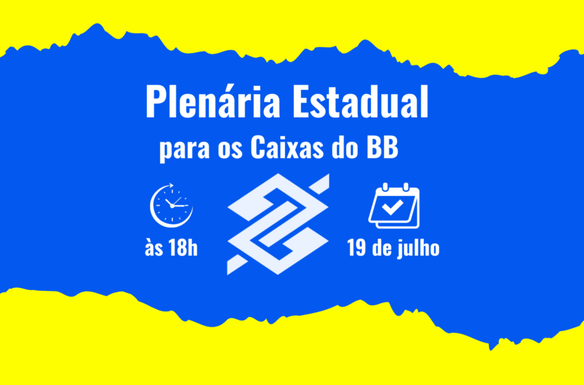  Fetrafi-RS realiza Plenária Estadual para os caixas do BB nesta sexta (19)