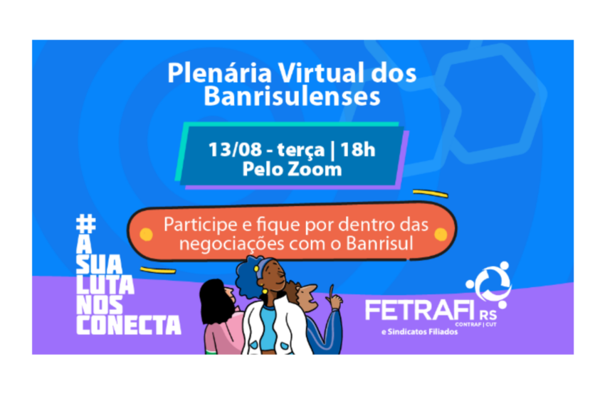  COE chama banrisulenses para plenária e Dia de Luta