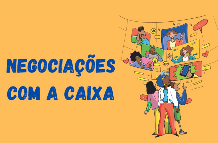  Caixa: Negociações são retomadas nesta quinta (29)